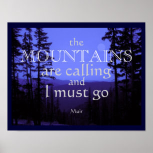 Póster John Muir cita al poster The Mountains está llaman