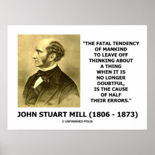 Póster John Stuart Mill Tendencia Fatal Causa Medio Error