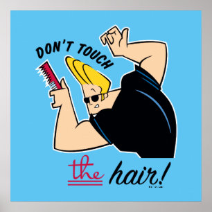 Póster Johnny Bravo Comb - ¡No Toques El Pelo!