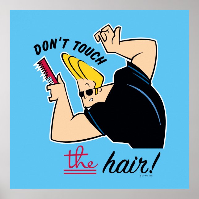 Póster Johnny Bravo Comb - ¡No Toques El Pelo! (Frente)