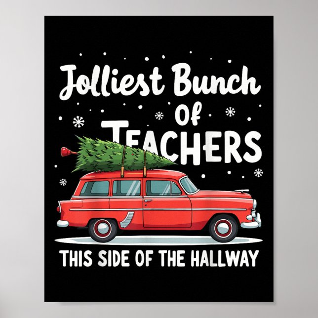 Póster Jolliest Bunch Of Teachers This Side Of The Hallwa (Frente)