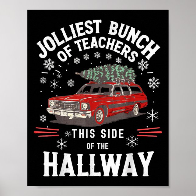 Póster Jolliest Bunch Of Teachers This Side Of The Hallwa (Frente)