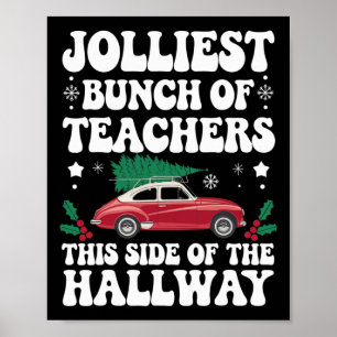 Póster Jolmost Bunch Of Teachers This Side Of Hallwa