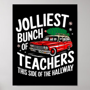 Póster Jolmost Bunch Of Teachers This Side Of Hallwa