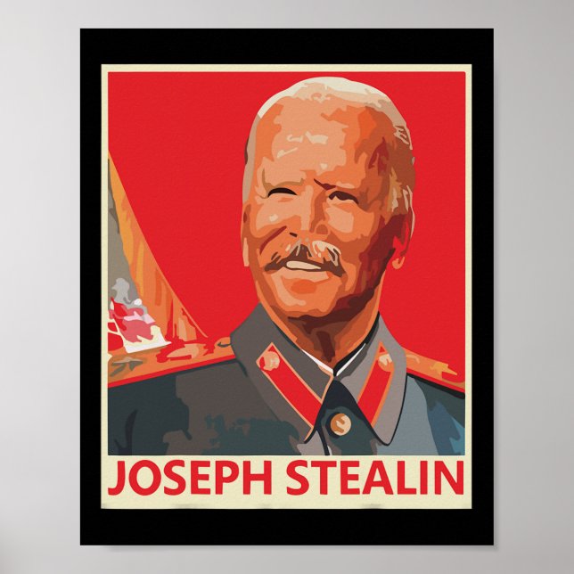 Póster Joseph Stealin Anti Joe Biden Funny (Frente)