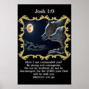 Póster Josh 1:9 Lobos mirando a la luna llena.