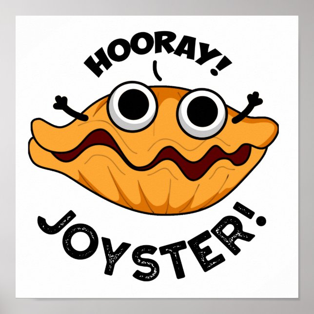 Póster Joyster Funny Joyful Animal Oyster Pun (Frente)