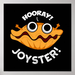 Póster Joyster Funny Joyful Animal Oyster Pun Dark BG