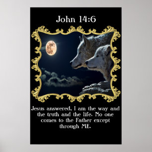Póster Juan 14:6 Lobos mirando a la luna llena.