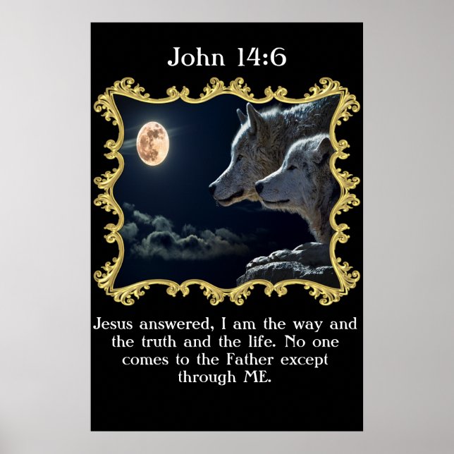 Póster Juan 14:6 Lobos mirando a la luna llena. (Frente)