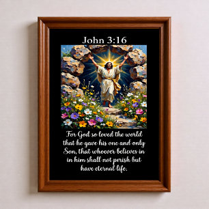 Póster Juan 3:16 Jesús resucitado tumba vacía flores silv
