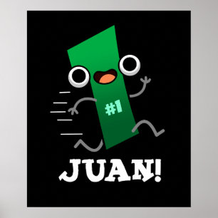 Póster Juan Funny Mexican Number One Pun Dark BG
