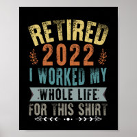 Jubilado 2022 Trabajé Toda Mi Divertida Jubilación