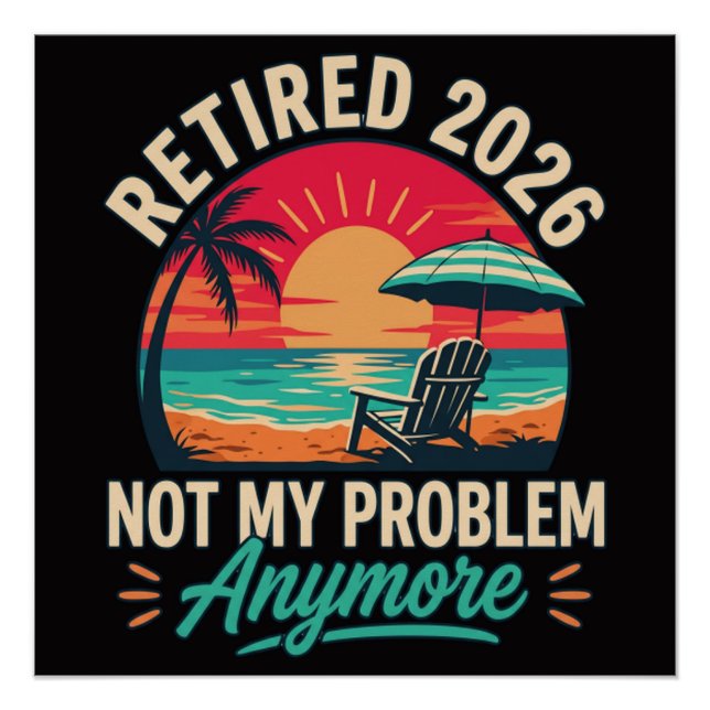 Póster Jubilado 2026 No Es Mi Problema Ya (Anverso)
