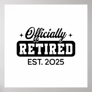 Póster Jubilado Oficialmente Retirado 2025 Divertida Jubi