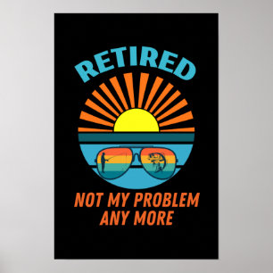 Póster jubilado ya no es mi problema