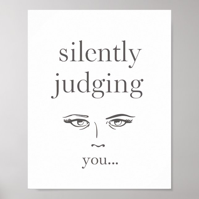 Póster Judging Eyes "Silently Judging You" (Frente)