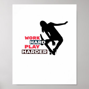 Póster Juego duro de trabajo tan duro para las mujeres Sk