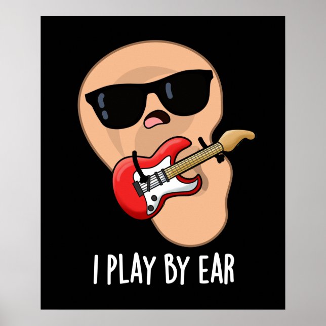 Póster Juego Por Ear Funny Guitar Músico Pun Dark BG (Frente)