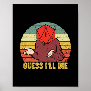 Póster Juego Retro Vintage Divertido Supongo Que Moriré D