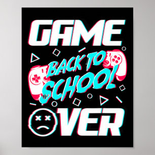 Póster Juego Terminado De Vuelta A La Escuela Primer Día
