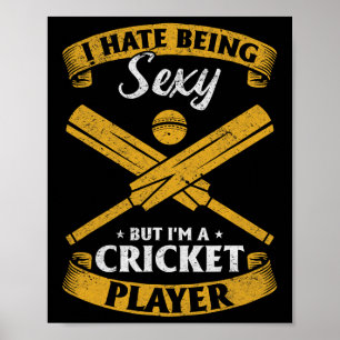 Póster Jugador de cricket - Odio ser Y pero soy un jugado