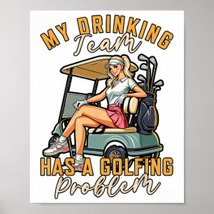 Póster Jugador De Golf Jugando Mi Equipo De Bebidas Tiene