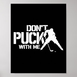 Póster Jugador de hockey sobre hielo que dice no juguetee