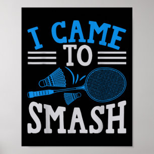 Póster Jugador Divertido Ama Bádminton Chiste Vine a Dest