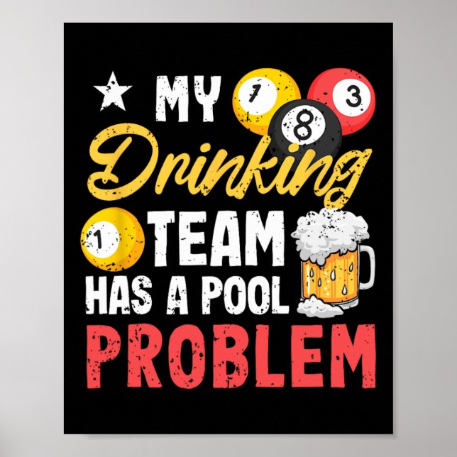 Póster Jugadores Billiard 8-ll Mi Equipo De Bebidas Tiene (Frente)