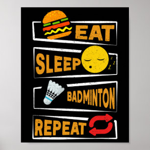 Póster Jugadores de Badminton con el sueño de comer Repit