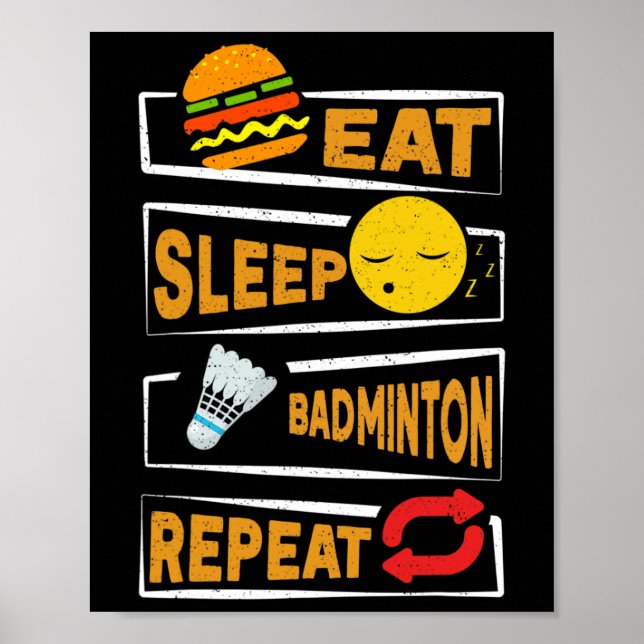 Póster Jugadores de Badminton con el sueño de comer Repit (Frente)