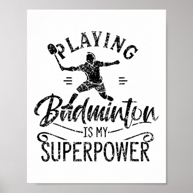Póster Jugar a Badminton es mi superpoder jugador Shu (Frente)