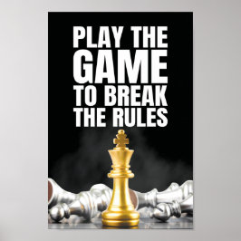Póster Jugar al juego para romper las reglas - Motivacion