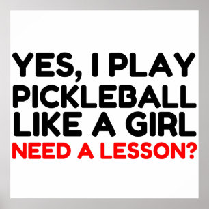 Póster Jugar Al Pickleball Como Un Chica Necesita Lección