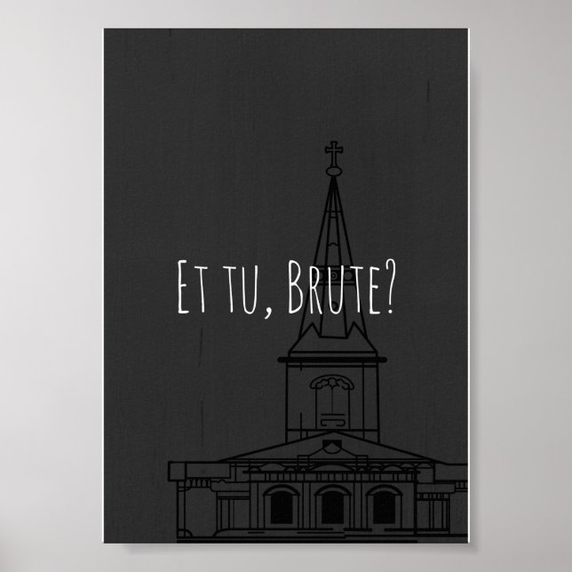 Póster Julio César de Shakespeare "Et tu, Brute?" (Frente)