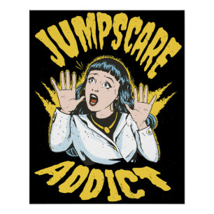 Póster Jumpscare Addict