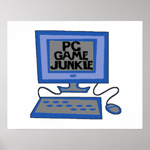 Póster Junkie de juegos de PC