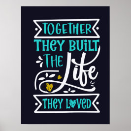 Póster Juntos Construyeron La Vida Que Amaban