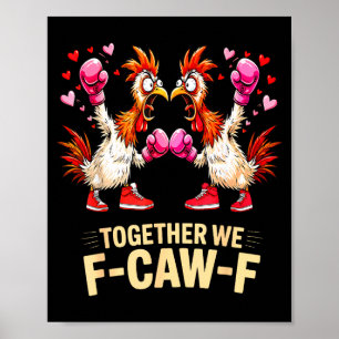 Póster Juntos hacemos un meme divertido de pollo de San V