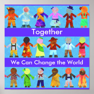 Póster Juntos podemos cambiar el Poster mundial