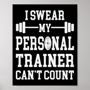 Póster Juro que mi entrenador personal no puede contar un