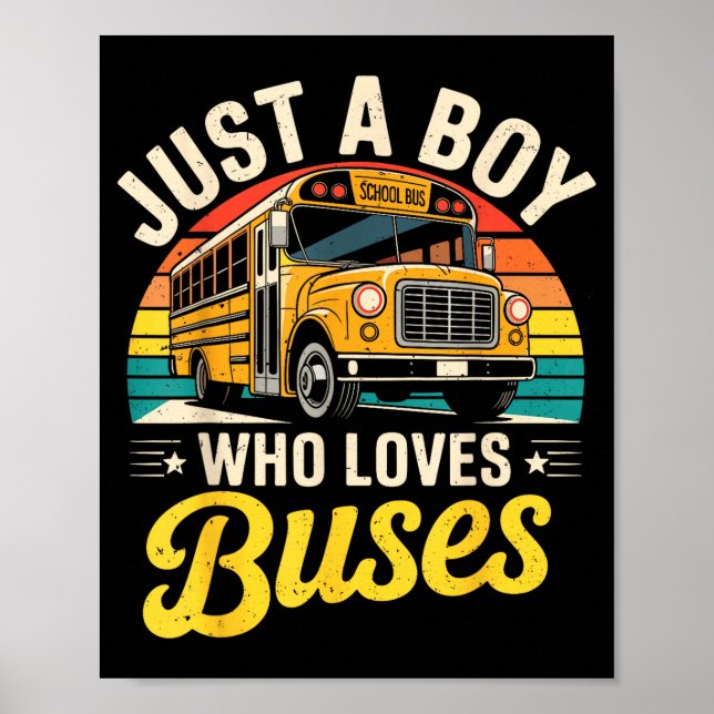 Póster Just A Boy Who Loves Buses School Bus Driver Costu (Frente)
