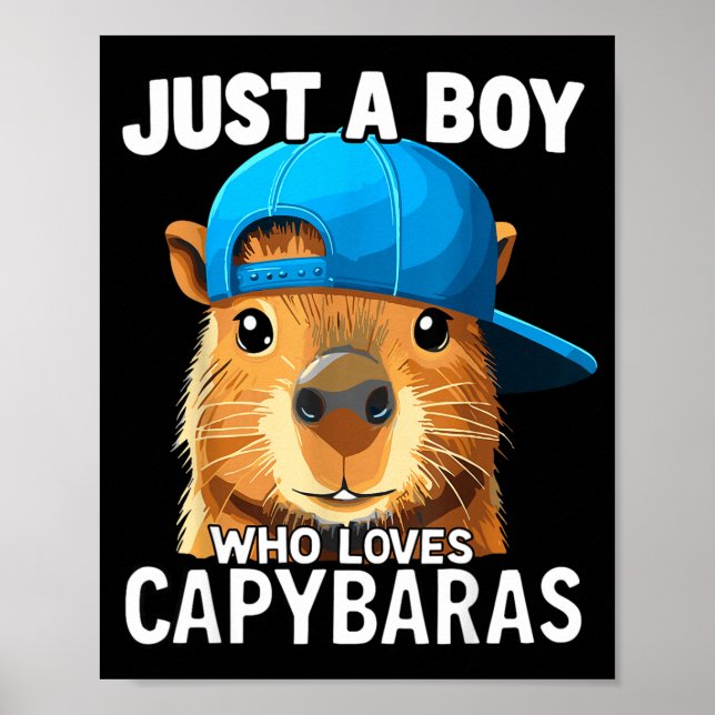 Póster Just A Boy Who Loves Capybaras  (Frente)