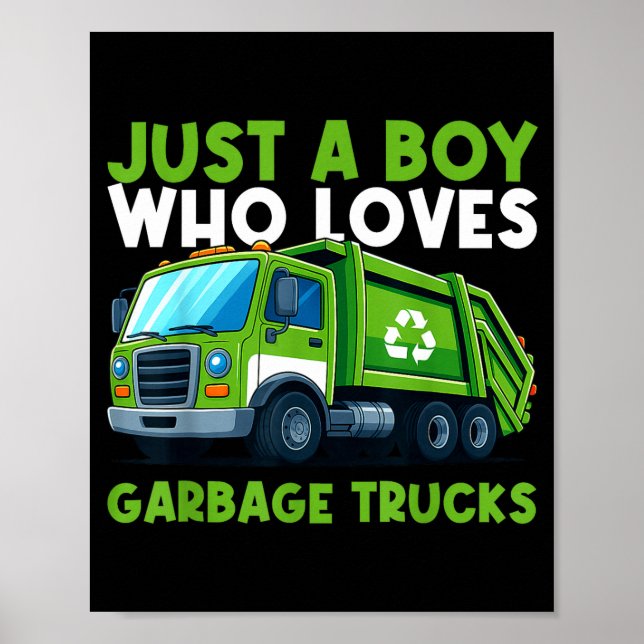 Póster Just A Boy Who Loves Garbage Truck Traruck Boys Ki (Frente)
