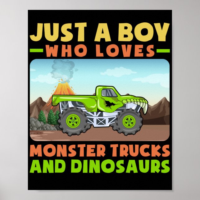 Póster Just A Boy Wholoves Monster Trucks And Dinosaurs (Frente)