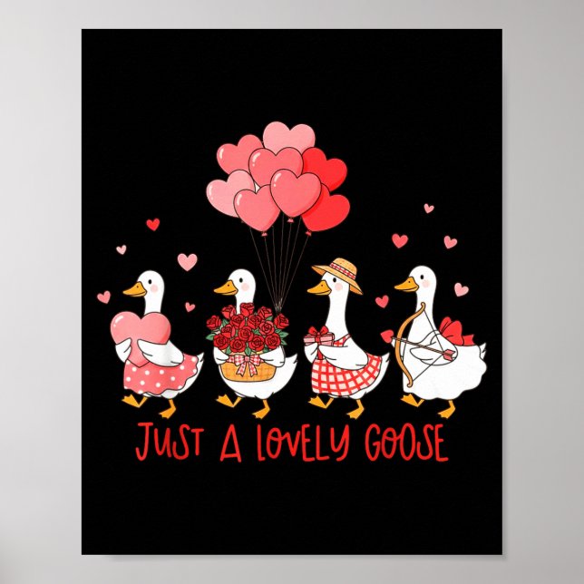 Póster Just A Cute Goose Funny Valentines Shirt For Women (Frente)