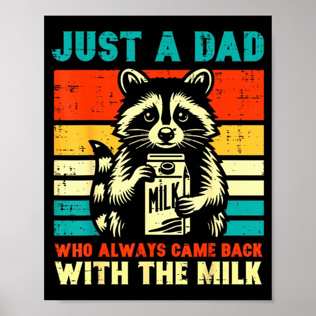 Póster Just A Dad Who Always Came Back With The Milk  (Frente)