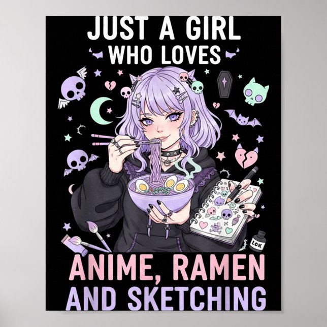 Póster Just A Girl Who Loves Anime Ramen And Sketching Ma (Frente)
