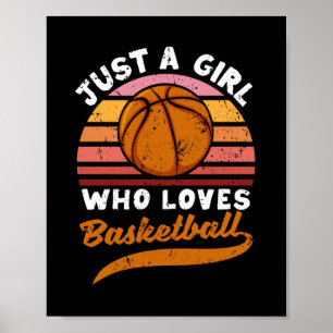 Póster Just A Girl Who Loves Basketball Player Girls